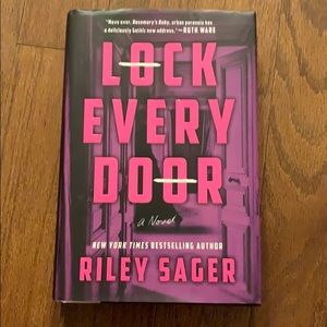 Lock Every Door by Riley Sager - hardback